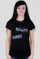 Reality Sucks