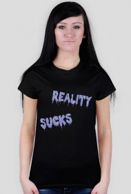 Reality Sucks