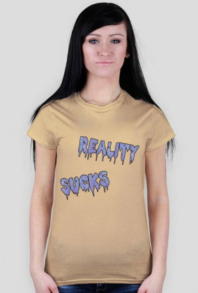 Reality Sucks