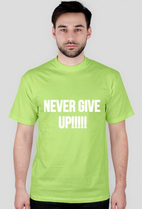 Koszulka"NEVER GIVE UP"