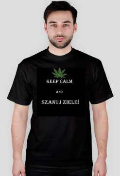 keep calm and szanuj zieleń