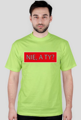 NIE, A TY?