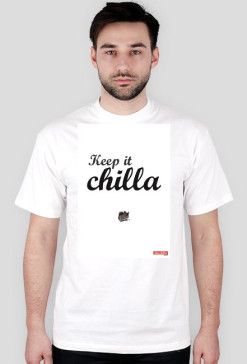 Keep it Chilla shirt
