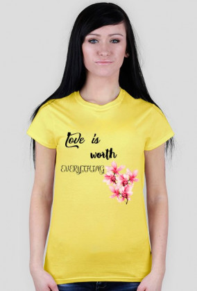 Love is Worth - Koszulka (różne kolory)