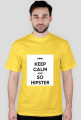 KeepCalm and so hipster