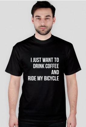 Drink coffee and ride my bicycle - Krakoski Burak