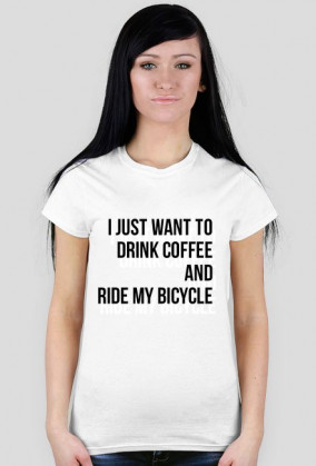 Drink coffee and ride my bicycle - Krakoski Burak