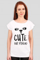 Koszulka damska - "Cute but psycho"