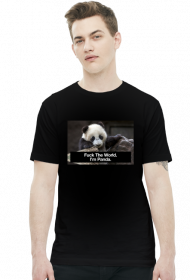 Koszulka Fuck The World. I'm Panda