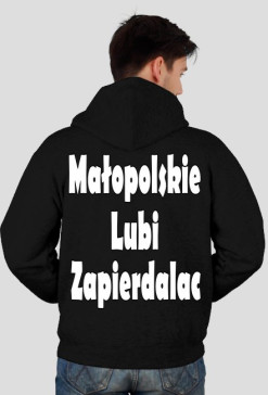 Bluza MałopolskieLubiZapierdalać
