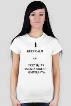 keep calm and ciesz się jak ksiądz - biała