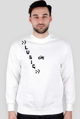 Lubię cię bluza