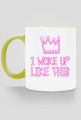 I WOKE UP LIKE THIS - kubek