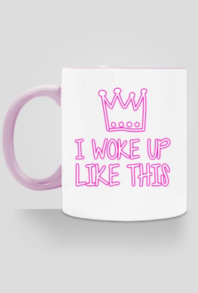 I WOKE UP LIKE THIS - kubek