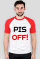 PIS OFF!