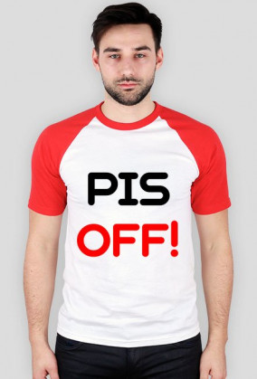 PIS OFF!
