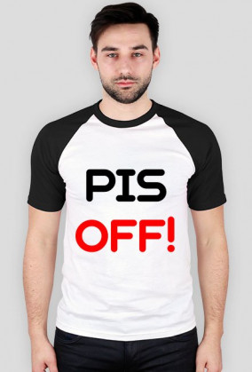 PIS OFF!