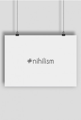Nihilism - plakat