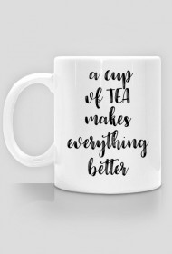 a cup of TEA - kubek
