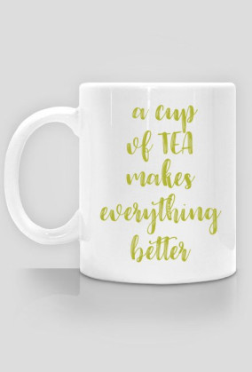 a cup of TEA - kubek