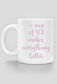 a cup of TEA - kubek