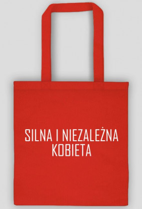 Silna i niezależna kobieta
