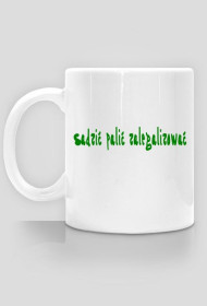 Kubek sadzić palić zalegalizować