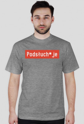 Podsłuch*je - Koszulka