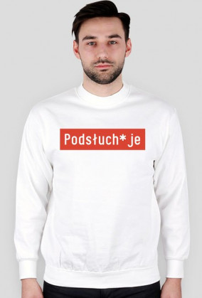 Podsłuch*je - Bluza