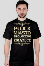 Koszulka męska - Płock miasto stołeczne książęce | złoty styl