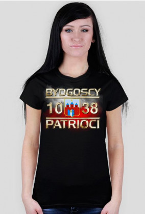 Koszulka damska - Bydgoscy Patrioci - data powstania