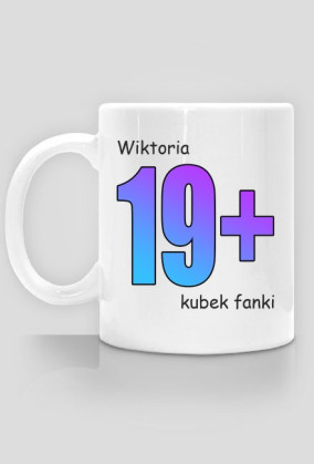 Kubek fana 19 plus