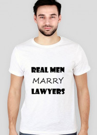 Real men marry lawyers