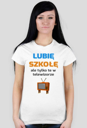 Lubię szkołę - koszulka damska