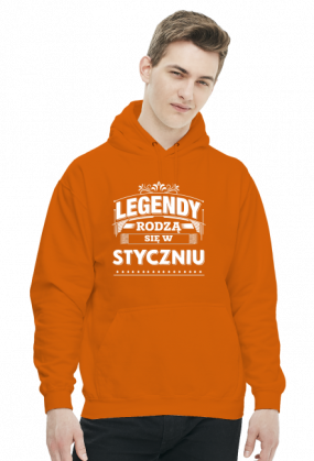 Bluza z kapturem Legendy rodza sie w styczniu