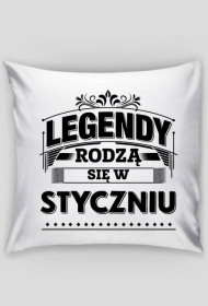 Poszewka legendy rodza sie w styczniu