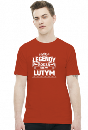 T-shirt legendy rodza sie w lutym