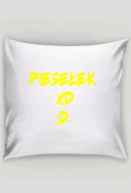 PODUSZKA PIESEŁEK XD :D