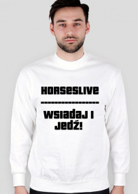 Bluza HorsesLive (klasyczna Wsiadaj i jedź!)