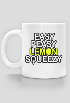 Kubek EASY PEASY LEMON SQUEEZY