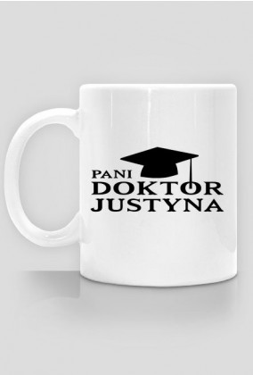 Kubek Pani doktor z imieniem Justyna