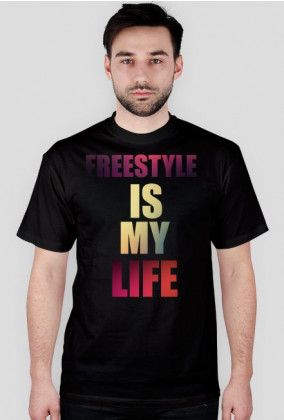 FREESTYLE IS MY LIFE