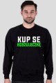 BLUZA "KUP SE KOSZULECZKĘ"