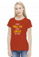 Gdybym miała jaja, byłyby większe niż twoje - Damski T-shirt
