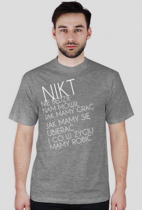 Koszulka "nikt nam niczego nie zabroni"