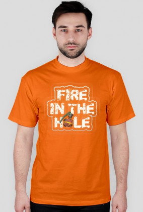Fire in the hole 2 - Męska koszulka