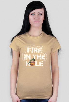 Fire in the hole 2 - Damska koszulka