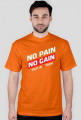 BStyle - No Pain No Gain ( Koszulka na siłownie, koszulka motywacyjna)
