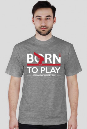 BStyle - Born To Play (Koszulka dla graczy)