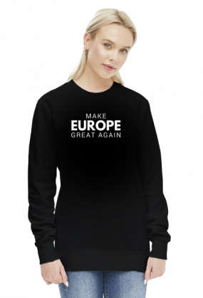 Bluza "Make Europe Great Again"